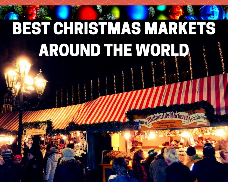 Best Christmas Markets Around The World | WAVEJourney